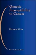 Genetic Susceptibility to Cancer, Vol. 79