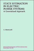 State Estimation In Electric Power Systems, A Generalized Approach