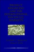 Project Financing And The International Financial Markets