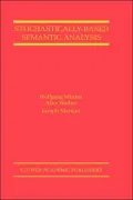 Stochastically-Based Semantic Analysis