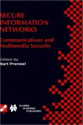 Secure Information Networks, Communication And Multimedia Security