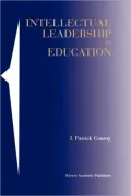 Intellectual Leadership in Education