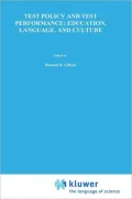 Test Policy and Test Performance: Education, Language, and Culture