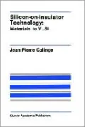 Silicon-On-Insulator Technology, Materials To Vlsi
