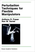 Pertubation Techniques For Flexible Manipulators