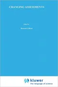 Changing Assessments: Alternative Views of Aptitude, Achievement and Instruction