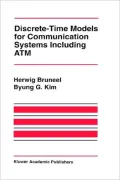 Discrete-Time Models For Communication Systems Including Atm