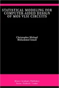 Statistical Modeling For Computer-Aided Design Of Mos Vlsi Circuits
