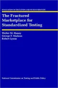 The Fractured Marketplace For Standardized Testing