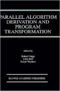 Parallel Algorithm Derivation and Program Transformation
