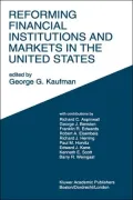 Reforming Financial Institutions and Markets in the United States