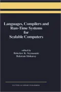 Languages, Compilers and Run-Time Systems for Scalable Computers