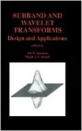 Subband and Wavelet Transforms: Design and Applications