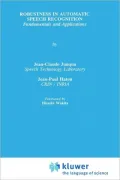 Robustness In Automatic Speech Recognition