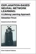 Explanation-Based Neural Network Learning