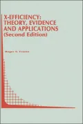 X-Efficiency: Theory, Evidence and Applications (2nd edition)