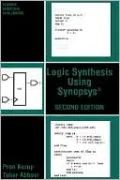 Logic Synthesis Using Synopsysa, Second Edition
