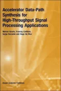 Accelerator Data-Path Synthesis for High-Throughput Signal Processing Applications