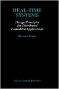 Real-Time Systems Design Principles For Distributed Embedded Applications