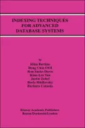 Indexing Techniques for Advanced Database Systems
