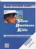 Show Business Kills