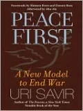 Peace First: A New Model to End War