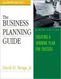 The Business Planning Guide: Creating a Winning Plan for Success