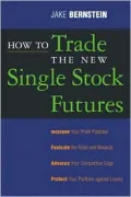 How to Trade the New Single Stock Futures