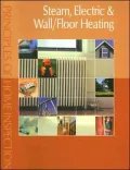 Principles of Home Inspection : Steam, Electric and Wall/Floor Heating