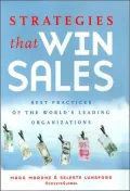 Strategies That Win Sales : Best Practices of the World's Leading Organizations