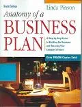 Anatomy of a Business Plan A Step-By-Step Guide to Building a Business and Securing Your Com...