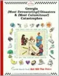 Georgia's (Most Devastating!) Disasters and (Most Calamitous!) Catastrophies!