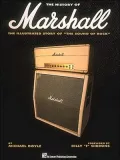 The History of Marshall: The Illustrated Story of "The Sound of Rock"
