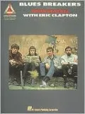 John Mayall and Eric Clapton: Blues Breakers with Notes and Tablature