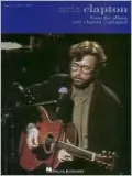 Eric Clapton From The Album Eric Clapton Unplugged: (Sheet Music)