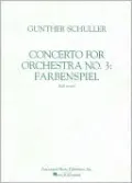 Concerto for Orchestra No. 3: Farbenspiel (Full Score)