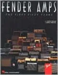 Fender Amps: The First Fifty Years