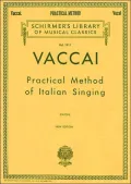 Vaccai - Practical Method of Italian Singing: For High Soprano (Schirmer's Library of Musical Classics Series Vol. 1911)