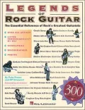 Legends of Rock Guitar: The Essential Reference of Rock's Greatest Guitarists
