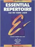 Essential Repertoire for the Young Choir (Level One): Mixed Ensemble, Student Edition: (Essential Elements for Choir Series)