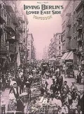 Irving Berlin's Lower East Side Songbook