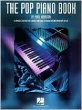 The Pop Piano Book: A Complete Method for Playing Piano and Keyboards in Contemporary Styles