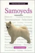 A New Owner's Guide to Samoyeds