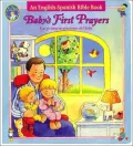 Baby's First Prayers/Las Primeras Oraciones Del Bebe