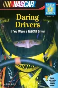 NASCAR Daring Drivers: If You Were a Nascar Driver