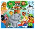 Let's Go to the Zoo (Fisher Price Little People Series)