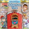 Guess Who Adventure Time (Fisher Price Little People Series)
