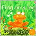 Frog on a Log