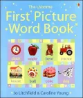 The Usborne First Picture Word Book