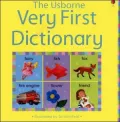 The Usborne Very First Dictionary